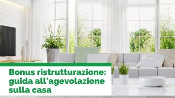 Bonus ristrutturazione: guida all'agevolazione sulla casa