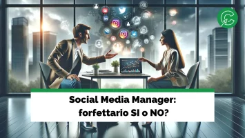Social Media Manager e regime forfettario: quando conviene?