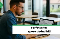 Spese deducibili forfettario: cosa puoi scaricare davvero