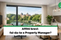 Affitti brevi e gestione immobile: meglio fai-da-te o Property Manager?